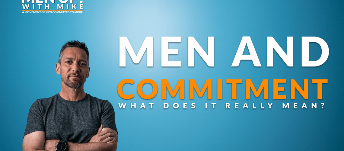 men and commitment